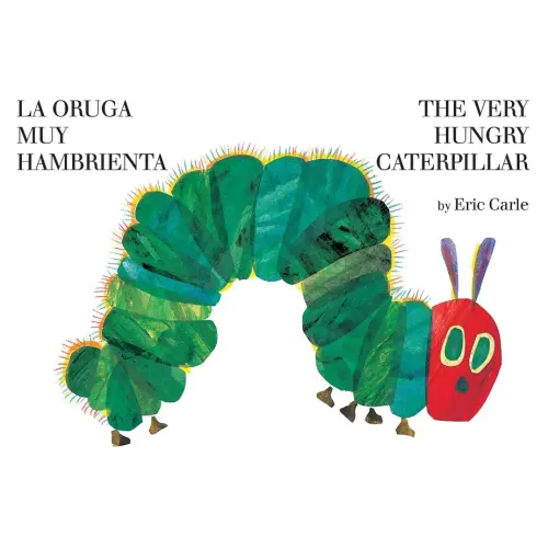La Oruga Muy Hambrienta/The Very Hungry Caterpillar: Bilingual Board Book