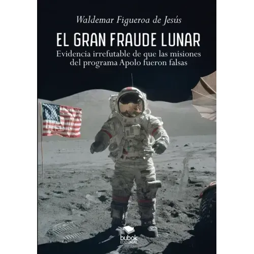 El gran fraude lunar