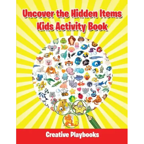 Uncover the Hidden Items Kids Activity Book