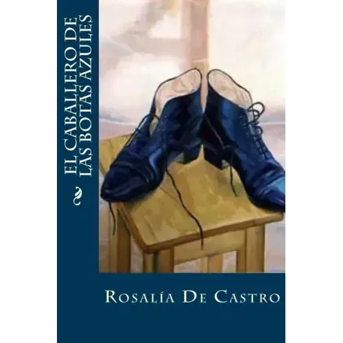 El caballero de las botas azules