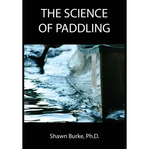 The Science of Paddling
