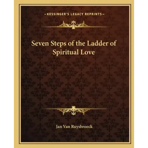 Seven Steps of the Ladder of Spiritual Love