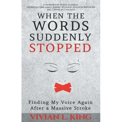 When the Words Suddenly Stopped: Finding My Voice Again After a Massive Stroke