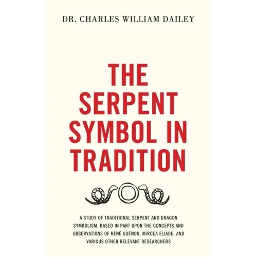 The Serpent Symbol in Tradition