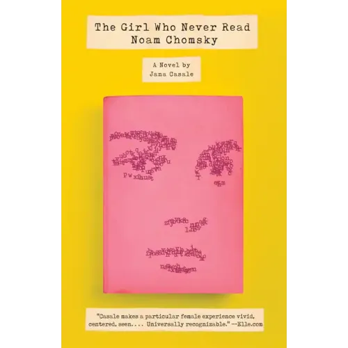 The Girl Who Never Read Noam Chomsky