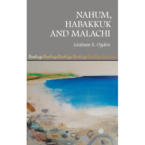 Nahum, Habakkuk and Malachi