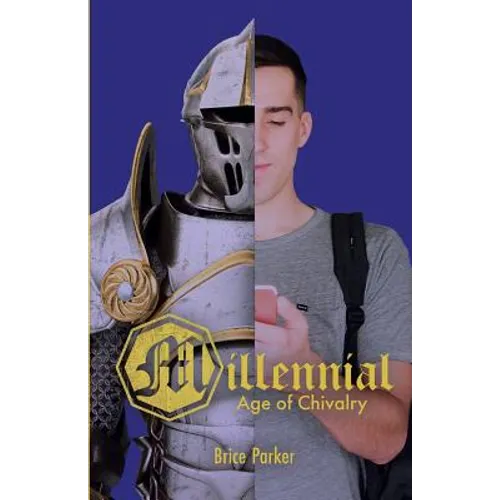 Millennial Age of Chivalry