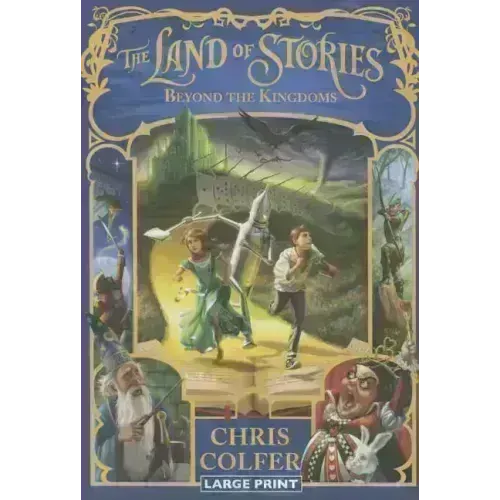The Land of Stories: Beyond the Kingdoms