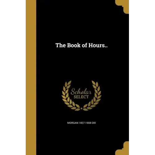 The Book of Hours..