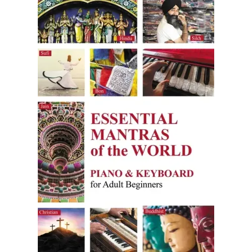 Essential Mantras of the World: Piano & Keyboard for Adult Beginners