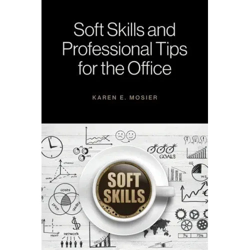 Soft Skills and Professional Tips for the Office