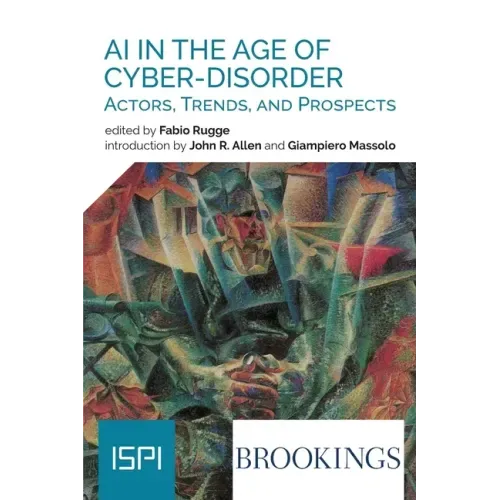Ai In The Age Of Cyber-Disorder: Actors, Trends, And Prospects