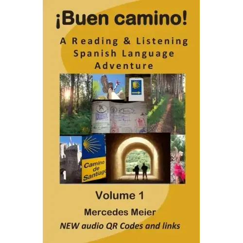 ¡Buen camino!: A reading & listening language adventure in Spanish