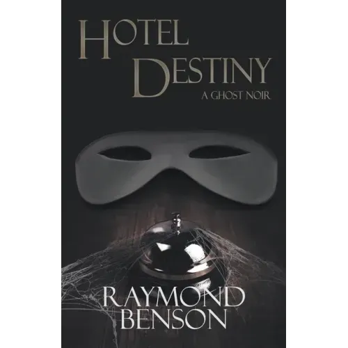 Hotel Destiny: A Ghost Noir