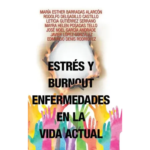 Estrés Y Burnout Enfermedades En La Vida Actual