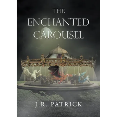 The Enchanted Carousel