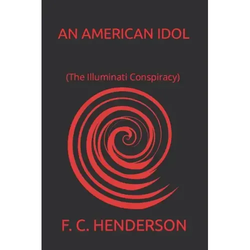 An American Idol (The Illuminati Conspiracy)