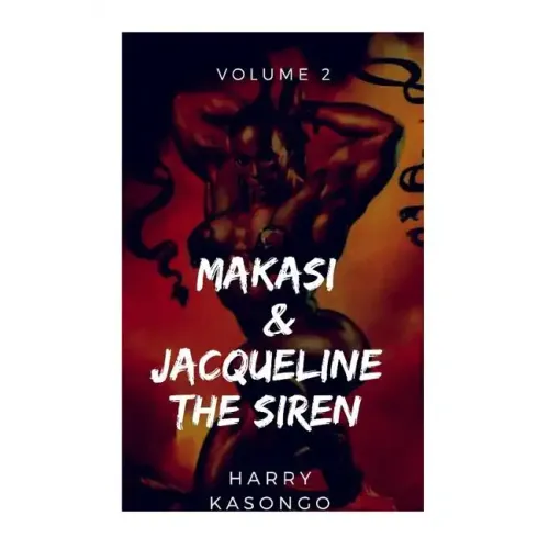 MAKASI and JACQUELINE THE SIREN: The world just got crazier