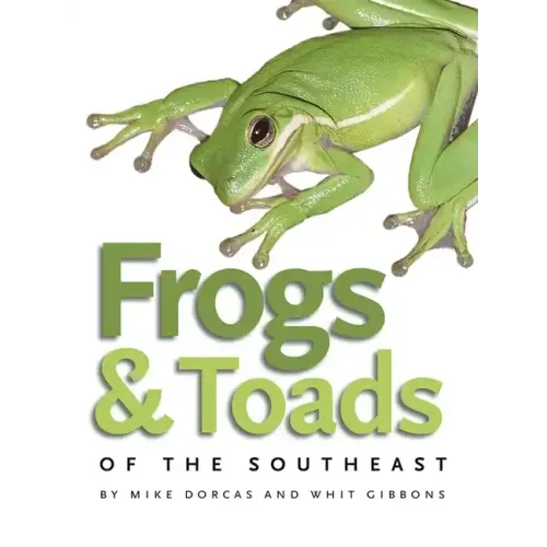 Frogs & Toads of the Southeast