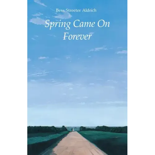 Spring Came on Forever