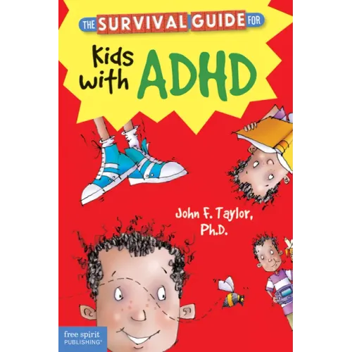 The Survival Guide for Kids with ADHD