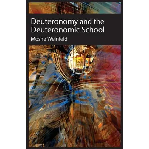 Deuteronomy and the Deuteronomic School