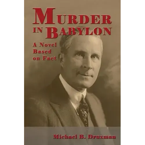 Murder In Babylon: A Novel Based on Fact