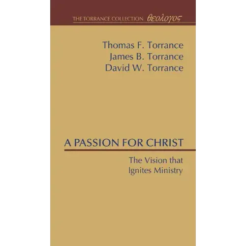 A Passion for Christ