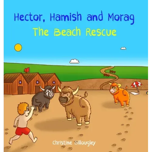 Hector, Hamish and Morag - The Beach Rescue