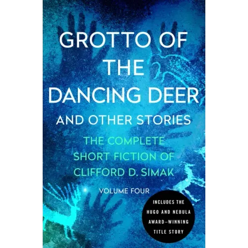 Grotto of the Dancing Deer: And Other Stories
