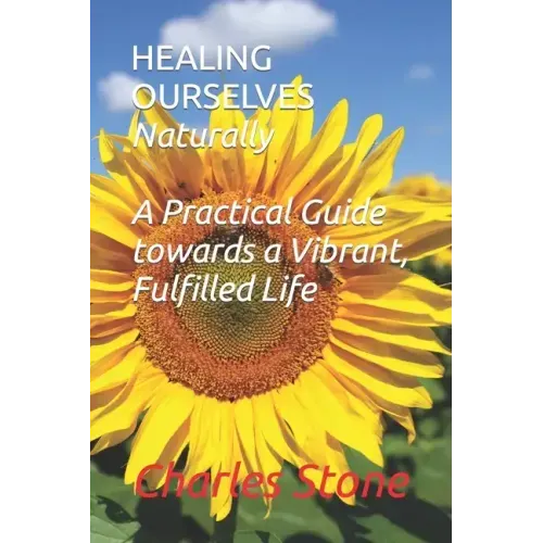 Healing Ourselves Naturally