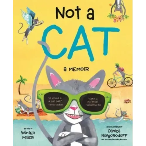 Not a Cat: A Memoir