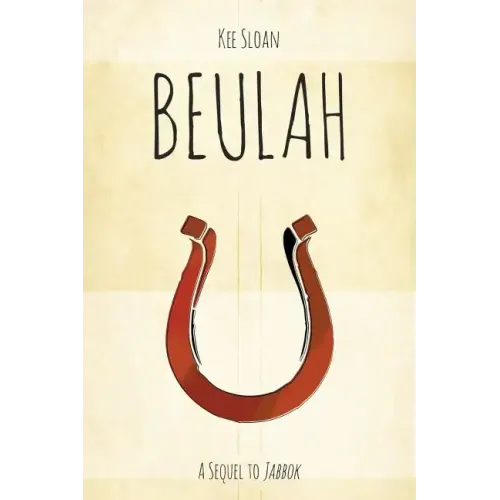 Beulah: A Sequel to Jabbok