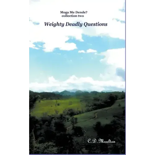 Weighty Deadly Questions