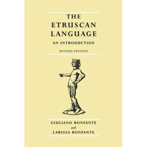 The Etruscan Language: An Introduction, Revised Editon