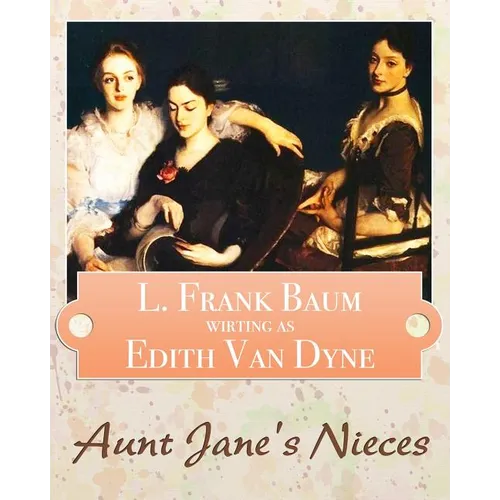 Aunt Jane's Nieces