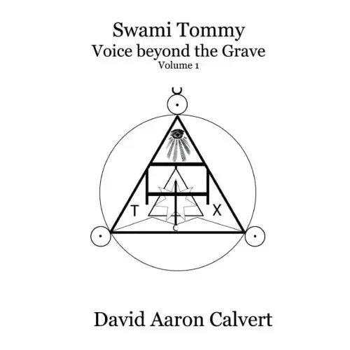 Swami Tommy - Voice Beyond the Grave. Volume 1