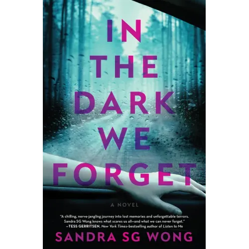 In the Dark We Forget