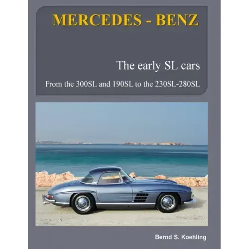 MERCEDES-BENZ, The early Mercedes SL cars: W121, W198, W113
