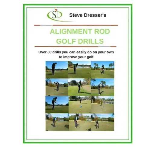 Alignment Rod Golf Tips: Over 80 drills you can easily do on your own to improve your game.