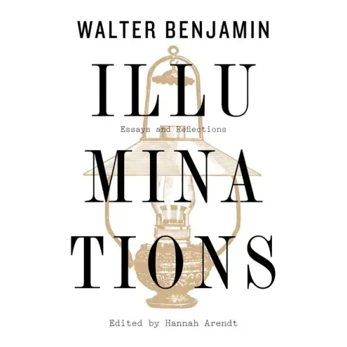 Illuminations: Essays and Reflections