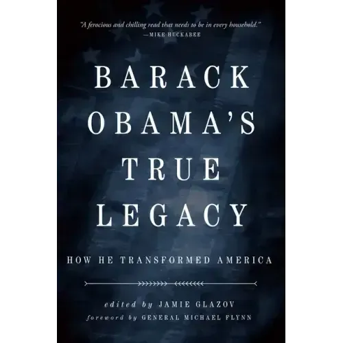 Obama's True Legacy: How He Transformed America