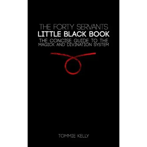 The Forty Servants - Little Black Book