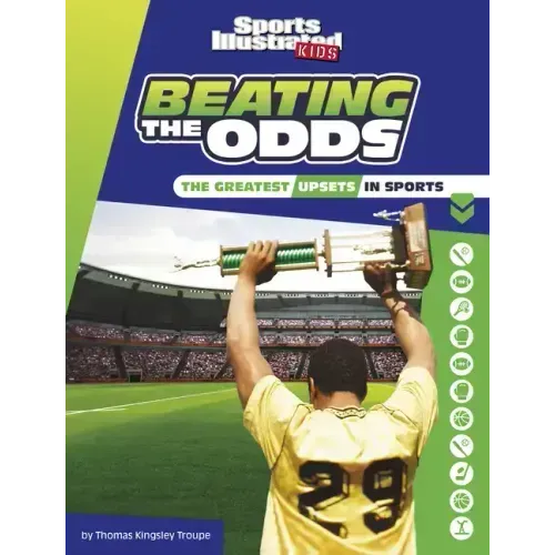 Beating the Odds: The Greatest Upsets in Sports