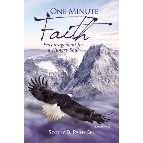 One Minute Faith: Encouragement for a Hungry Soul