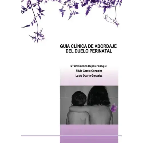 Guia Clínica de Abordaje del Duelo Perinatal