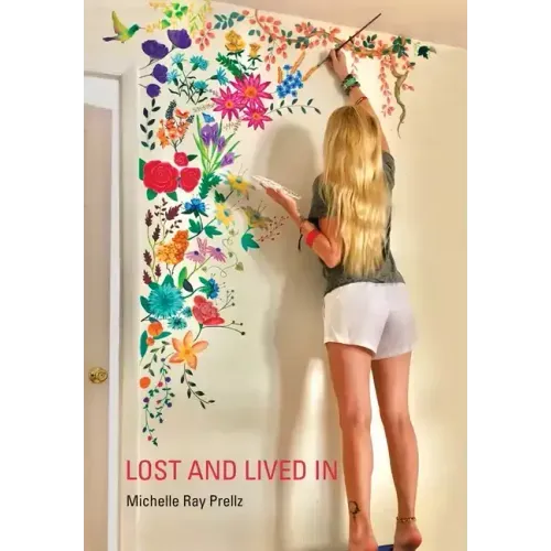 Lost and Lived In