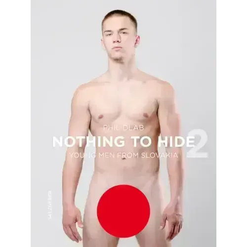Nothing to Hide 2. Young Men from Slovakia