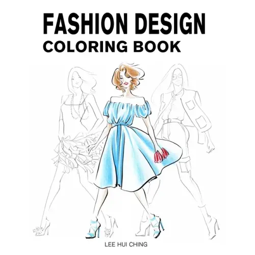 Fashion Design Coloring Book: Female Figure Template & Original & Beautiful Fashion Sketches Created by Professional Fashion Illustrator for Easily