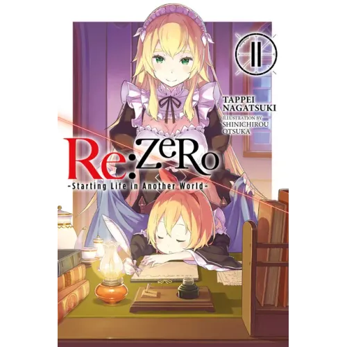 RE: Zero -Starting Life in Another World-, Vol. 11 (Light Novel)